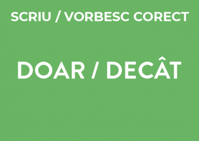 Doar / Decât